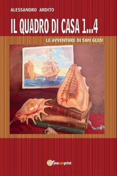portada Il quadro di casa 1...4 - Le avventure di Sam Glem (in Italian)
