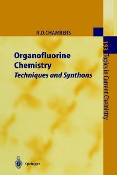 portada organofluorine chemistry: techniques and synthons (en Inglés)