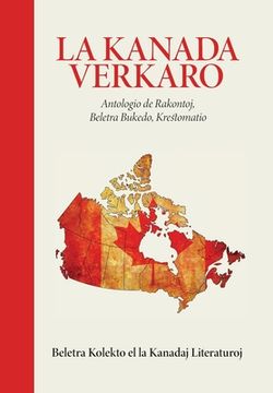 portada La Kanada Verkaro (en Inglés)