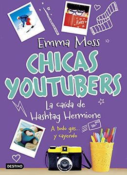 portada Chicas Youtubers. La Caída de Hashtag Hermione (Isla del Tiempo)