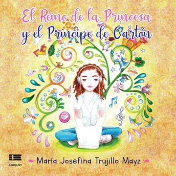 portada El Reino de la Princesa y el Príncipe de Cartón (in Spanish)