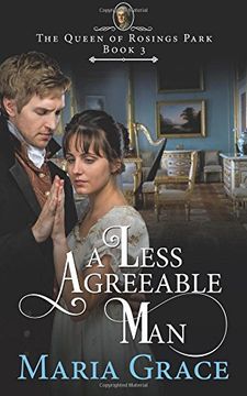 portada A Less Agreeable Man: A Pride and Prejudice Variation: Volume 3 (The Queen of Rosings Park)