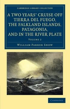 portada A two Years' Cruise off Tierra del Fuego, the Falkland Islands, Patagonia, and in the River Plate 2 Volume Set: A two Years' Cruise off Tierra del. Library Collection - Polar Exploration) (en Inglés)