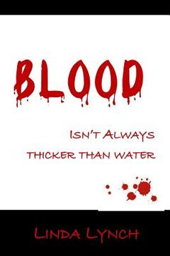 portada Blood Isn't Always Thicker Than Water (en Inglés)