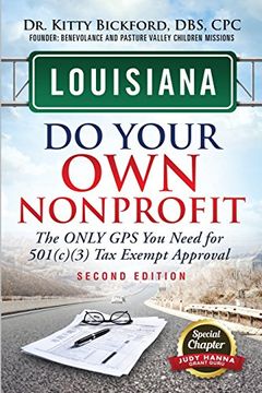 portada Louisiana Do Your Own Nonprofit: The Only GPS You Need For 501c3 Tax Exempt Approval