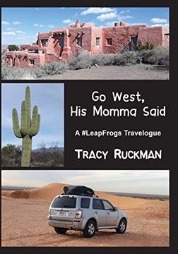 portada Go West his Momma Said: A #Leapfrogs Travelogue (en Inglés)