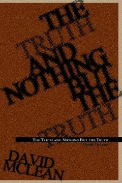 portada the truth and nothing but the truth (en Inglés)