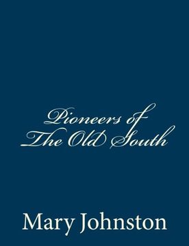 portada Pioneers of The Old South