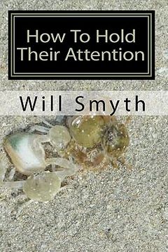 portada how to hold their attention (en Inglés)