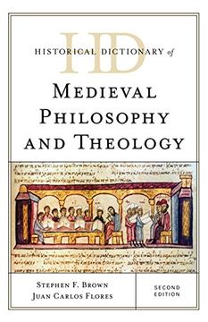 portada Historical Dictionary of Medieval Philosophy and Theology (Historical Dictionaries of Religions, Philosophies, and Movements Series) (in English)