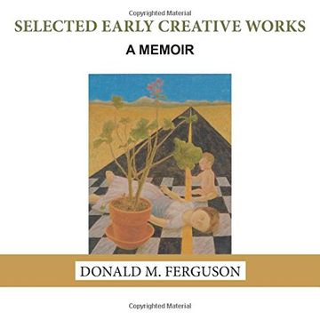 portada Selected Early Creative Works: A Memoir