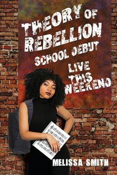 portada Theory of Rebellion: School Début (en Inglés)