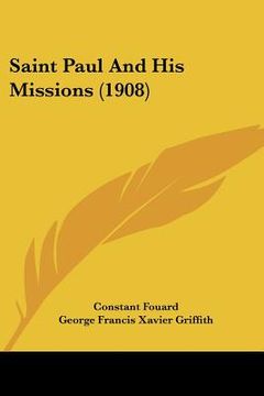 portada saint paul and his missions (1908) (en Inglés)