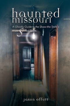 portada Haunted Missouri (en Inglés)