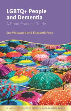 portada LGBTQ+ People and Dementia: A Good Practice Guide (en Inglés)