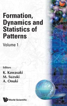 portada Formation, Dynamics and Statistics of Patterns (Volume 1)