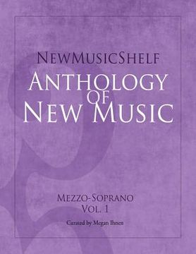portada Newmusicshelf Anthology of New Music: Mezzo-Soprano, Vol. 1