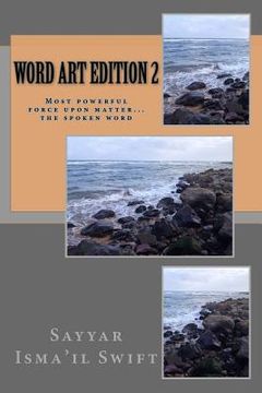 portada Word Art Edition 2: Most powerful force upon matter...the spoken word (en Inglés)