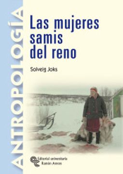 portada Las Mujeres Samis del Reno: Introducción, Traducción y Notas de Angel Díaz de Rada (Manuales) (in Spanish)