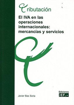 portada El iva en las Operaciones Internacionales: Mercancías y Servicios