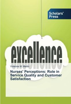 portada Nurses' Perceptions: Role in Service Quality and Customer Satisfaction