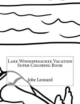 portada Lake Winnispesaukee Vacation Super Coloring Book