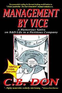 portada management by vice, a humorous satire on r&d life in a fictitious company