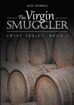 portada The Virgin Smuggler: Swift Series: Book 4 (en Inglés)