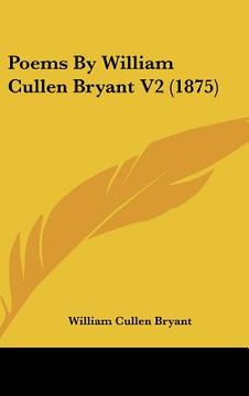 portada poems by william cullen bryant v2 (1875) (en Inglés)