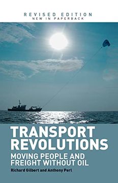 portada Transport Revolutions: Moving People and Freight Without oil 