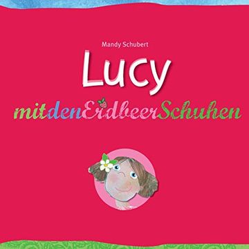 portada Lucy mit den Erdbeerschuhen (en Alemán)