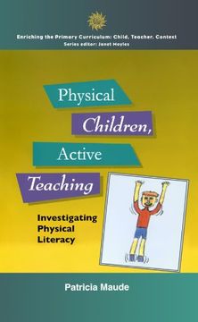 portada Physical Children, Active Teaching (en Inglés)