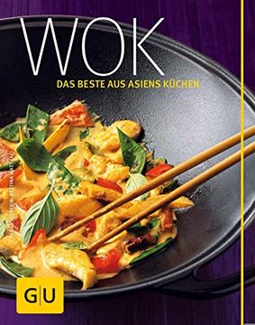 portada Wok - das Beste aus Asiens Küchen (Themenkochbuch) (en Alemán)