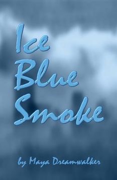 portada Ice Blue Smoke (en Inglés)