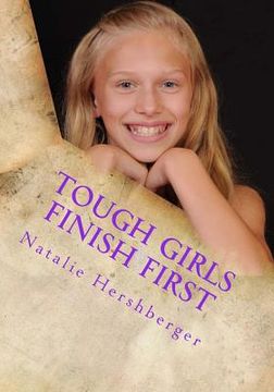 portada Tough Girls Finish First (en Inglés)