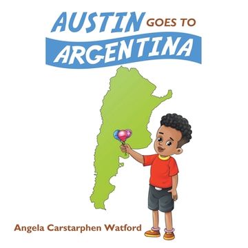 portada Austin Goes to Argentina (en Inglés)