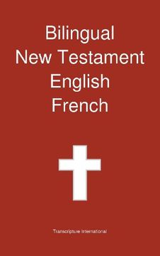 portada Bilingual New Testament, English - French