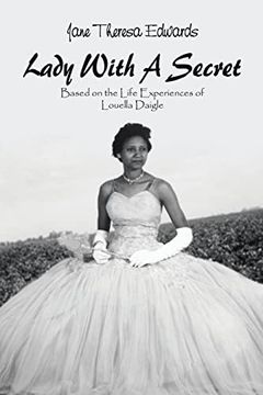 portada Lady With a Secret: Based on the Life Experiences of Louella Daigle (en Inglés)