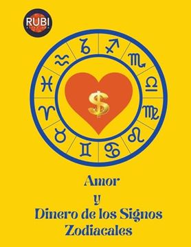 portada Amor y Dinero de los Signos Zodiacales (in Spanish)