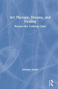portada Art Therapy, Dreams, and Healing (en Inglés)