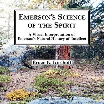 portada emerson's science of the spirit: a visual interpretation of emerson's natural history of intellect (en Inglés)