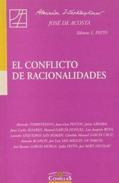 portada El conflicto de racionalidades (Estudios Interdisciplinares) (in Spanish)