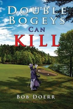 portada Double Bogeys Can Kill (en Inglés)