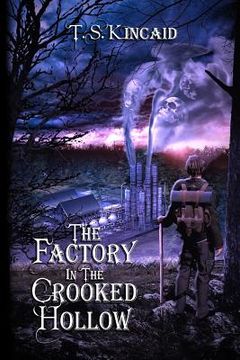 portada The Factory in the Crooked Hollow (en Inglés)