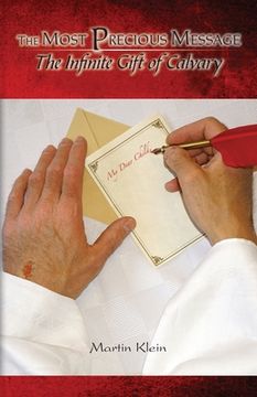 portada The Most Precious Message: The Infinite Gift of Calvary (in English)