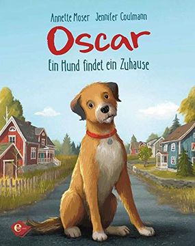 portada Oscar - ein Hund Findet ein Zuhause (in German)