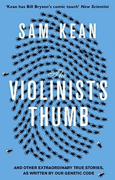 portada The Violinist's Thumb: And other extraordinary true stories as written by our DNA