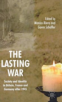 portada The Lasting War: Society and Identity in Britain, France and Germany After 1945 (en Inglés)