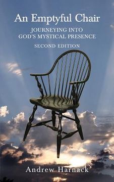 portada An Emptyful Chair: Journeying into God's Mystical Presence (en Inglés)