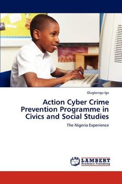 portada action cyber crime prevention programme in civics and social studies (en Inglés)